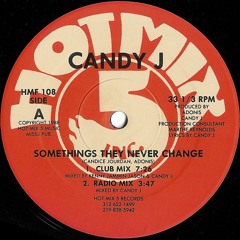 Candy J - Somethings They Never Change (The Razz Mix)