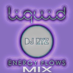 DJ Ryz, Energy Flows Mix.