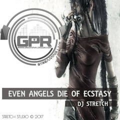 EVEN ANGELS DIE OF ECSTASY ( Original Mix )