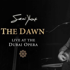 The Dawn - Sami Yusuf