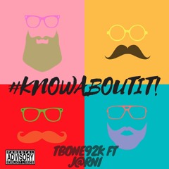 ft Jarni - Know About It!