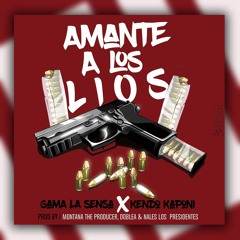 Kendo Kaponi Ft Gama La Sensa - Amante A Los Lios