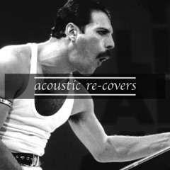 Queen - Bohemian Rhapsody (acoustic re-cover)