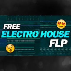 FREE Electro House FLP: by EDGR [FREE DOWNLOAD]