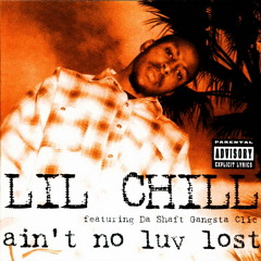 Lil Chill - Ghetto Child