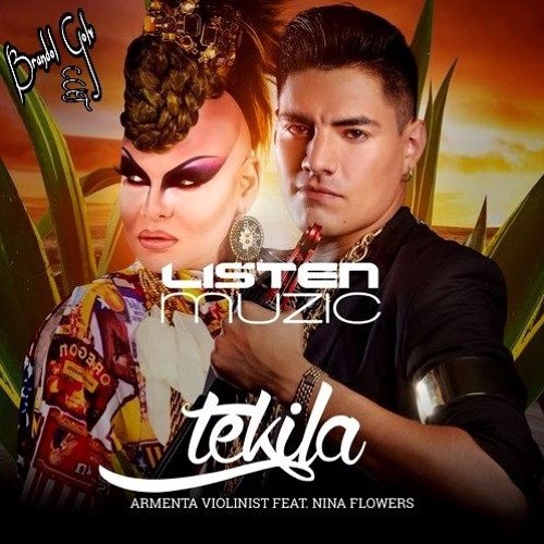 Armenta Violinista- Tekila Feat. Nina Flowers (Brian Mart Tom Remix).(Brandol Golv CUT)