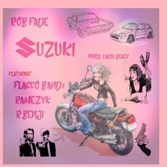 Suzuki Ft. Flacco Band$, RamezyK & R.benji [Prod.LasikBeats]