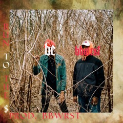 BC - Run To The Money ft. bbwrst (prod. bbwrst)