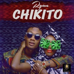 Chikito - Ryan