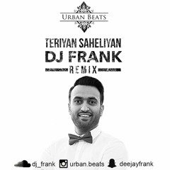 Teriyan Saheliyan - Dj Frank Remix | Kuljeet Chohan