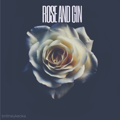 ROSE AND GIN.