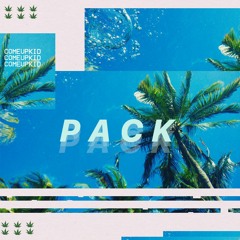Pack [Prod. Laptopboyboy]