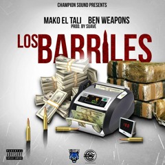 Mako El Tali Ft Ben Weapons Los Barriles