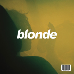 Blonde (Remixed)
