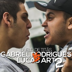 Gabriel Rodrigues VS. Lucas ART 2 | Duelo de Titãs