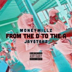 D TO THE A REMIX FT. JAY$TAKZ