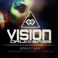 VISION - TEASER || MICHELLE C (dj|mc)