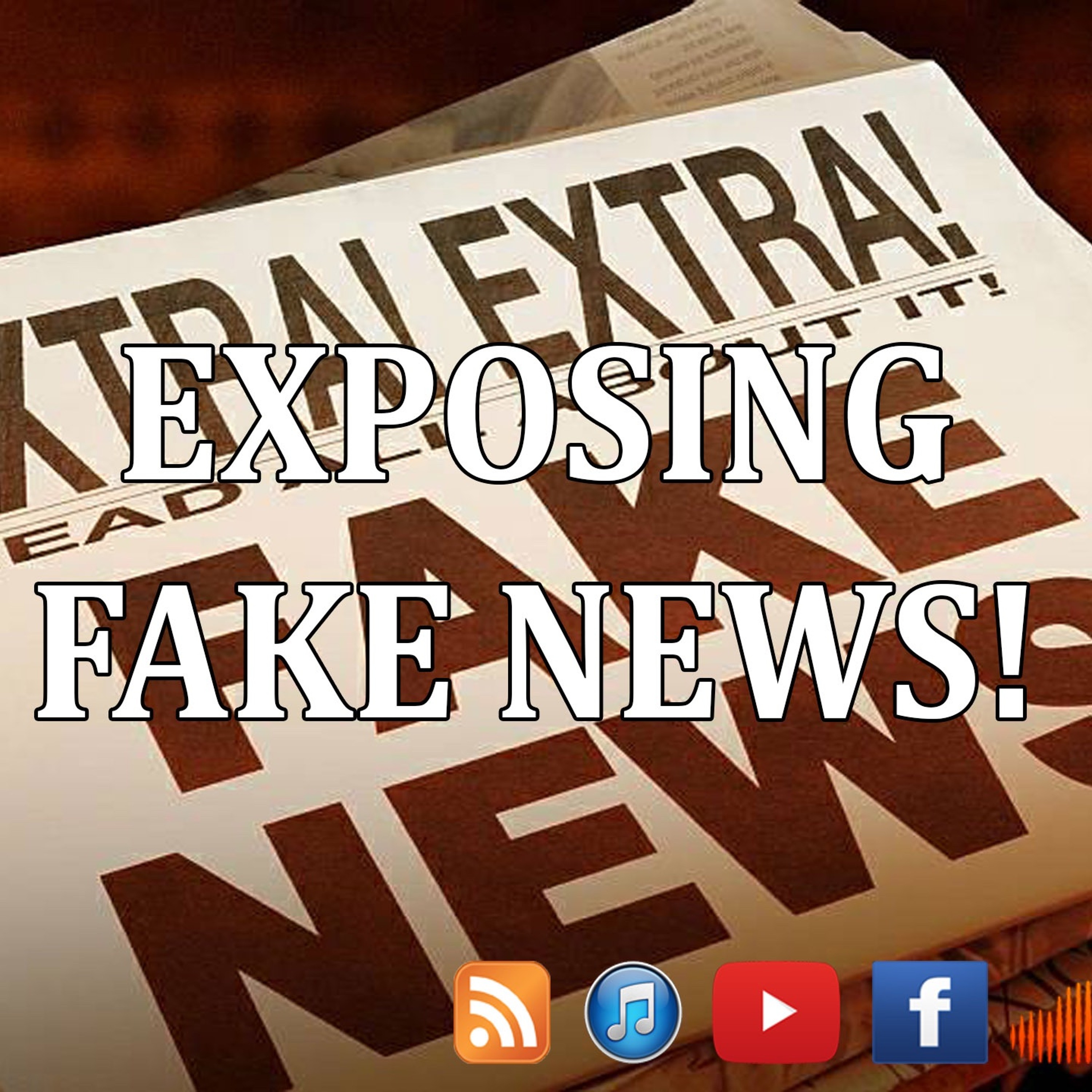 Exposing Fake News - Episode 3 episode artwork