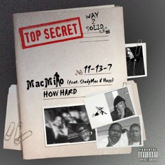 MacMilo - How Hard (feat. The Jacka ,ShadyMac & Hogg) [Prod.by Milo2Solid Tha Producer]