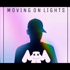 Marshmello X San Holo Moving On Lights