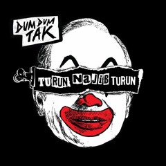 Dum Dum Tak - Anti Nazi Simpati