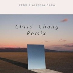 Zedd Ft. Alessia Cara - Stay (Chris Robleda Remix)
