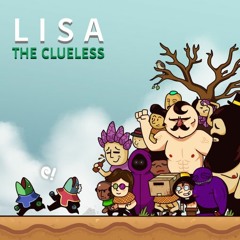 LISA: The Clueless - Manly Butter Bath