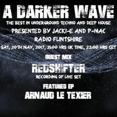 #118 A Darker Wave 20-05-2017 (guest mix Redshifter, featured EP Arnaud le Texier)