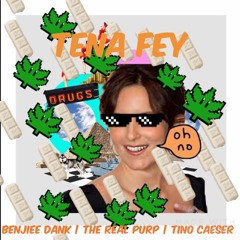 Benji - Tina Fey Ft. Tino &   Purp