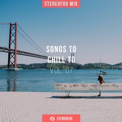 Mix: Songs To Chill To vol. 07