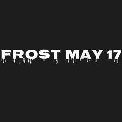 Frost May 17