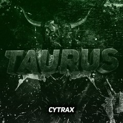 Cytrax - Taurus