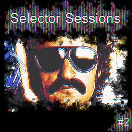 Selector Sessions #2