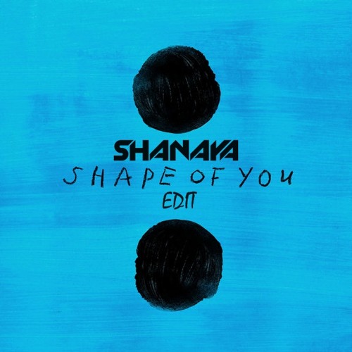 Ed Sheeran - Shape of you (Shanaya Edit)