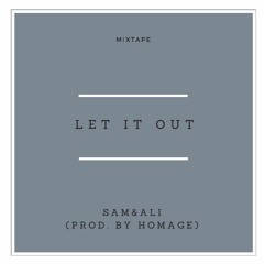 LET IT OUT