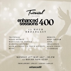 Enhanced Sessions 400 - Hour 9 - Noah Neiman