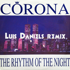 Corona - The rythm of the night (Luis Daniels remix) | FREE DOWNLOAD