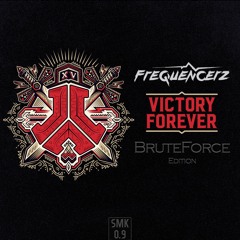 Frequencerz - Victory Forever Defqon 1 Anthem 2017 (BruteForce RAW Edition)