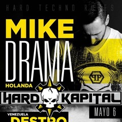 Mike Drama - Hardtechno Rules 06 - 05 - 2017 Klan31 Bogota Colombia