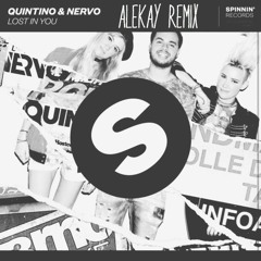 QUINTINO & NERVO - Lost In You (ALEKAY Remix)Free Download