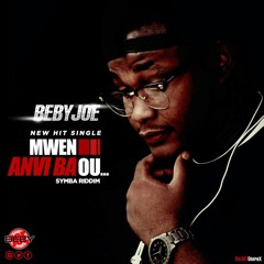 MWEN ANVI BA OU - BEBY JOE BY DJ CUE VIBE