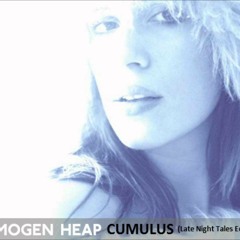 Imogen Heap - Cumulus (NxQuantize °wild remix°)