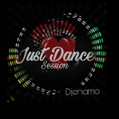 DJENAMO  JUST DANCE SESSION