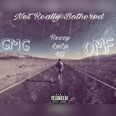 LaLa Ft Rezzy X KG - Not Really Bothered