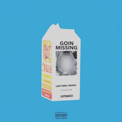 Missing (Prod. Just Loco)