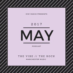 0161RADIO PRESENTS...THE VIBE//THE ROCK