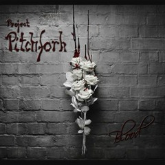 Project Pitchfork - Blood - Money (No More)