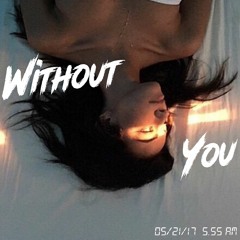 Anton Kuhl - Without You ft. Dutch Melrose