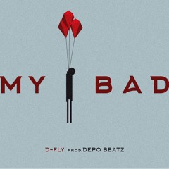 My Bad (prod.DEPO)