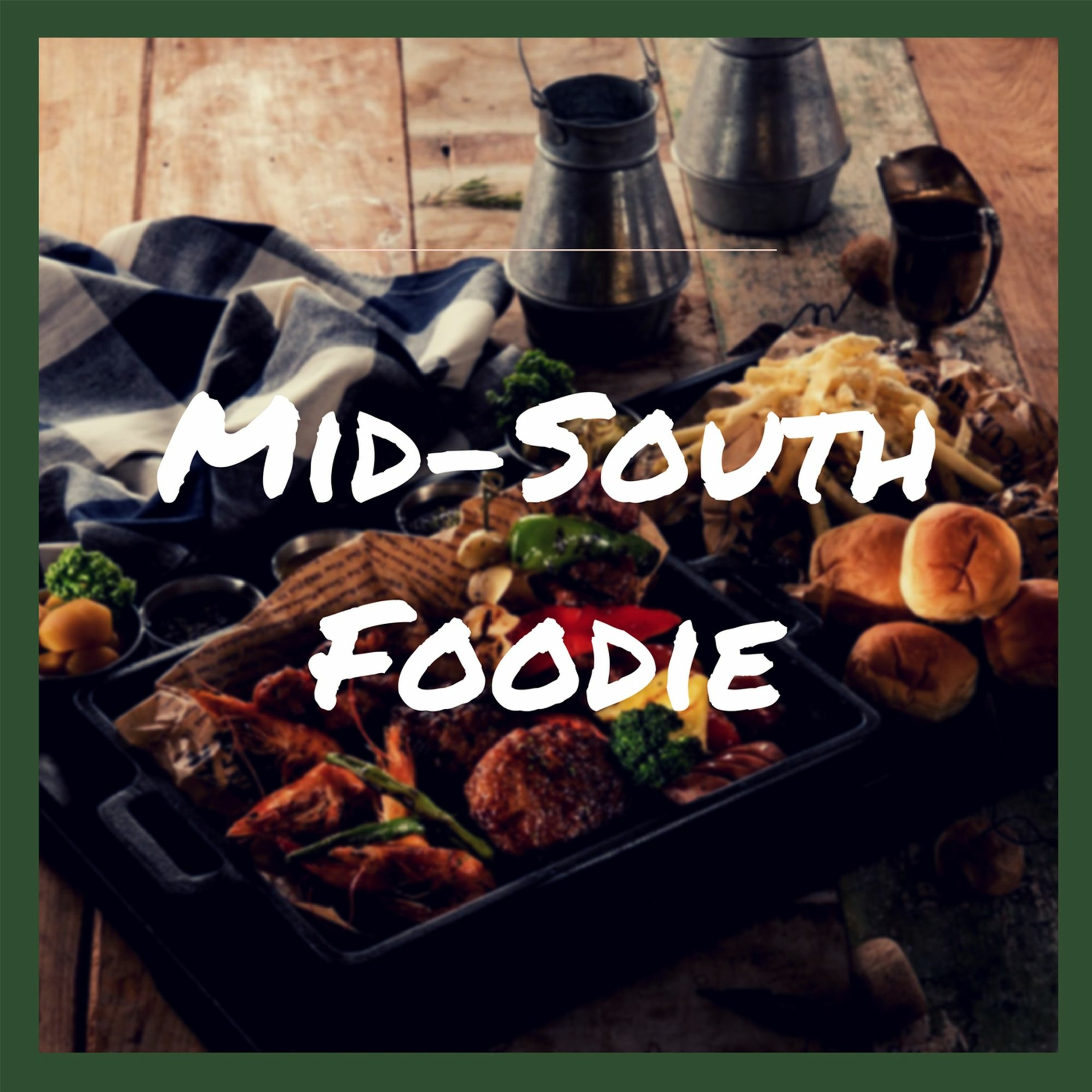 Mid-South Foodie